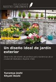 Un diseño ideal de jardín exterior Un diseño ideal de jardín exterior