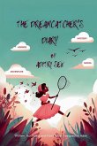 The Dreamcatcher's Diary The Dreamcatcher's Diary