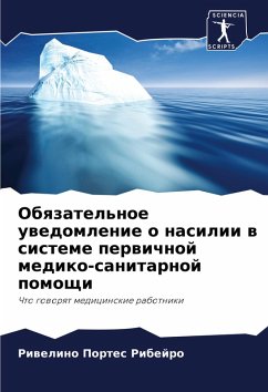 Obqzatel'noe uwedomlenie o nasilii w sisteme perwichnoj mediko-sanitarnoj pomoschi Cover Obqzatel'noe uwedomlenie o nasilii w sisteme perwichnoj mediko-sanitarnoj pomoschi