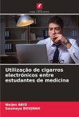 Utilização de cigarros electrónicos entre estudantes de medicina