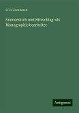 Sonnenstich und Hitzschlag: als Monographie bearbeitet