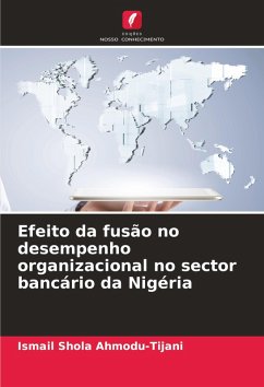 Cover Efeito da fusão no desempenho organizacional no sector bancário da Nigéria