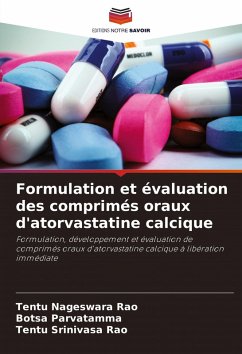 Cover Formulation et évaluation des comprimés oraux d'atorvastatine calcique