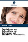 Beurteilung und Behandlung von Schmerzen bei pädiatrischen Patienten