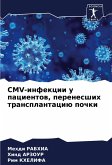 CMV-infekcii u pacientow, perenesshih transplantaciü pochki CMV-infekcii u pacientow, perenesshih transplantaciü pochki