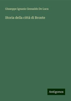 Storia della città di Bronte - Gesualdo de Luca, Giuseppe Ignazio