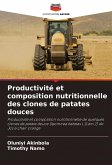Productivité et composition nutritionnelle des clones de patates douces Productivité et composition nutritionnelle des clones de patates douces