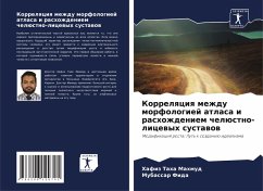 Korrelqciq mezhdu morfologiej atlasa i rashozhdeniem chelüstno-licewyh sustawow - Mahmud, Hafiz Taha;Fida, Mubassar