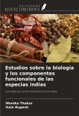Estudios sobre la biología y los componentes funcionales de las especias indias Estudios sobre la biología y los componentes funcionales de las especias indias