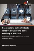 Esplorazione delle strategie relative all'usabilità delle tecnologie assistive