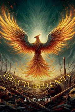 Fractured Unity - Thornhill, J. A.