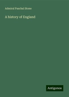 A history of England - Stone, Admiral Paschal