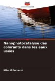 Nanophotocatalyse des colorants dans les eaux usées