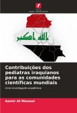 Contribuições dos pediatras iraquianos para as comunidades científicas mundiais Contribuições dos pediatras iraquianos para as comunidades científicas mundiais