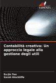 Contabilità creativa: Un approccio legale alla gestione degli utili
