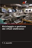 Riciclaggio e gestione dei rifiuti elettronici