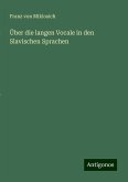 Über die langen Vocale in den Slavischen Sprachen