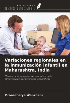 Variaciones regionales en la inmunización infantil en Maharashtra, India - Wankhede, Dronacharya