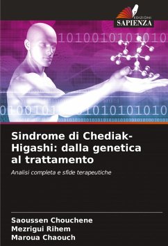 Cover Sindrome di Chediak-Higashi: dalla genetica al trattamento