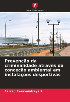 Cover Prevenção da criminalidade através da conceção ambiental em instalações desportivas