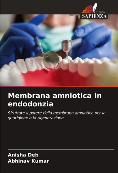 Membrana amniotica in endodonzia Membrana amniotica in endodonzia