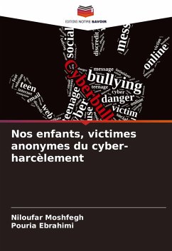 Nos enfants, victimes anonymes du cyber-harcèlement Cover Nos enfants, victimes anonymes du cyber-harcèlement