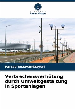 Cover Verbrechensverhütung durch Umweltgestaltung in Sportanlagen