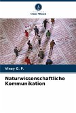 Naturwissenschaftliche Kommunikation Naturwissenschaftliche Kommunikation