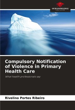 Compulsory Notification of Violence in Primary Health Care - Portes Ribeiro, Rivelino