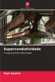 Supercondutividade Supercondutividade