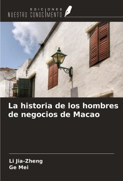 Cover La historia de los hombres de negocios de Macao