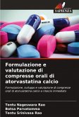 Formulazione e valutazione di compresse orali di atorvastatina calcio