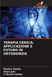 TERAPIA GENICA: APPLICAZIONE E FUTURO... - Bild 1