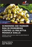 SCREENING DEI MARKER RGA IN MUNGBEAN CONTRO LA MALATTIA MOSAICA GIALLA