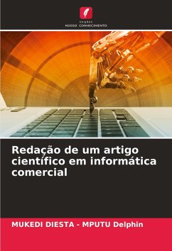 Redação de um artigo científico em informática comercial - Delphin, MUKEDI DIESTA - MPUTU