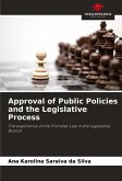 Approval of Public Policies and the Legislative Process