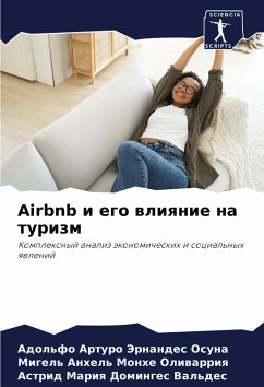 Airbnb i ego wliqnie na turizm - Jernandes Osuna, Adol'fo Arturo;Monhe Oliwarriq, Migel' Anhel';Dominges Val'des, Astrid Mariq