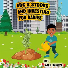 ABC'S STOCKS AND INVESTING FOR BABIES - Sawyer, April