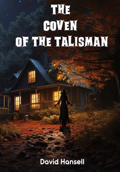 The Coven Of The Talisman