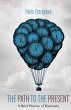 The Path to the Present - Bild 1