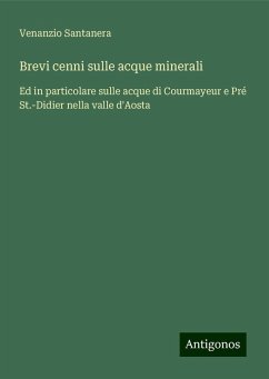 Brevi cenni sulle acque minerali - Santanera, Venanzio