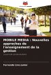 MOBILE MEDIA : Nouvelles approches de... - Bild 1