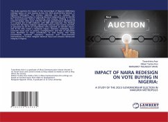 IMPACT OF NAIRA REDESIGN ON VOTE BUYING IN NIGERIA: - Avar, Tavershima;Kon, Gilbert Terdoo;Vihive, Margaret Nguseer