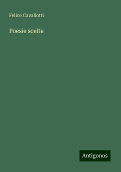 Poesie scelte - Cavallotti, Felice