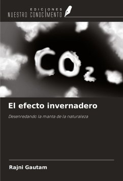 El efecto invernadero - Gautam, Rajni