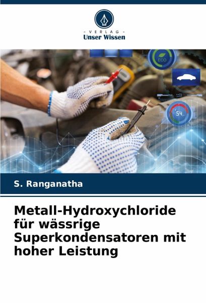 Metall-Hydroxychloride für wässrige Superkondensatoren mit hoher Leistung Metall-Hydroxychloride für wässrige Superkondensatoren mit hoher Leistung