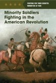 Minority Soldiers Fighting in the American Revolution