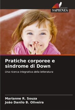 Pratiche corporee e sindrome di Down - R. Souza, Marianne;B. Oliveira, João Danilo