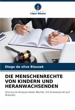 DIE MENSCHENRECHTE VON KINDERN UND HERANWACHSENDEN - da silva Blaszak, Diogo