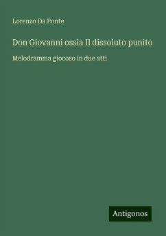 Don Giovanni ossia Il dissoluto punito - Da Ponte, Lorenzo